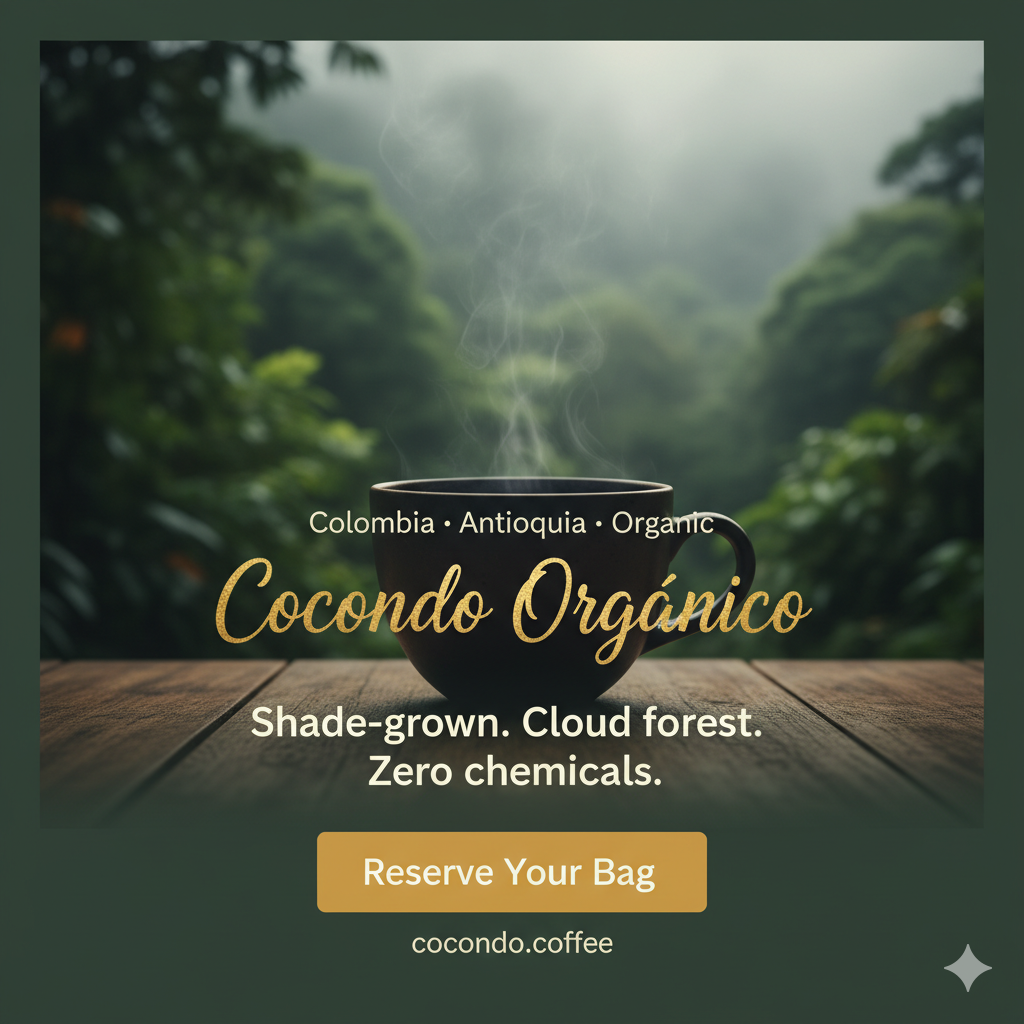 Cocondo Orgánico — Organic Colombian Coffee